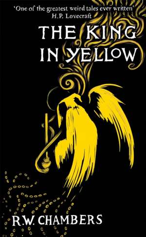 The King in Yellow, Deluxe Edition de Robert W. Chambers