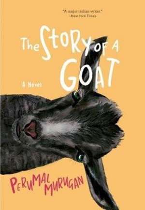 The Story of a Goat de Perumal Murugan