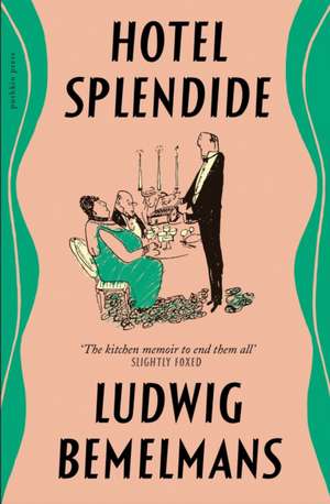 Hotel Splendide de Ludwig Bemelmans