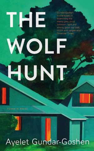The Wolf Hunt de Ayelet Gundar-Goshen