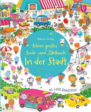 Mein großes Such- und Zählbuch: In der Stadt de Hazel Maskell