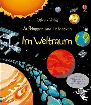 Aufklappen und Entdecken: Im Weltraum de Rob Lloyd Jones