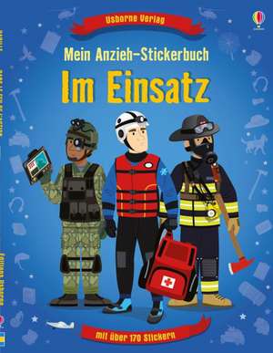 Mein Anzieh-Stickerbuch: Im Einsatz de Lisa Jane Gillespie