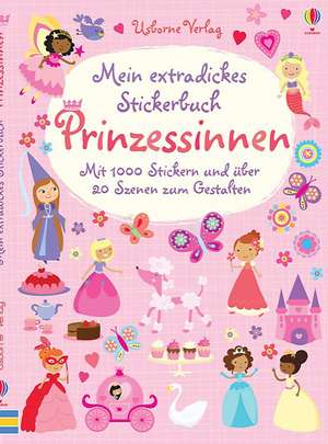 Mein extradickes Stickerbuch: Prinzessinnen de Lucy Bowman