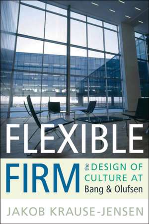 Flexible Firm de Jakob Krause-Jensen