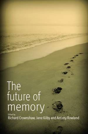 The Future of Memory de Richard Crownshaw