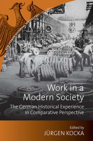 Work in a Modern Society de Jurgen Kocka