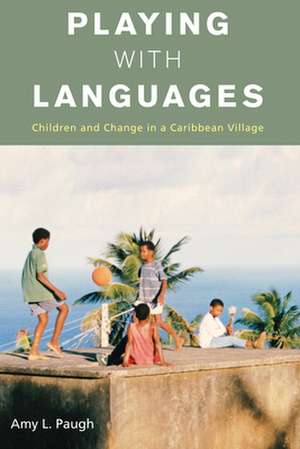 Playing with Languages de Amy L. Paugh