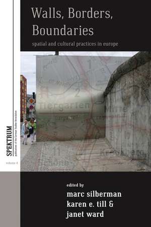 Walls, Borders, Boundaries de Marc Silberman