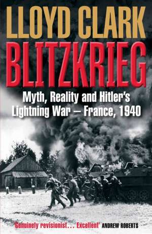 Blitzkrieg de Lloyd Clark