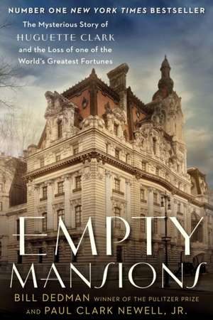 Dedman, B: Empty Mansions de Bill Dedman