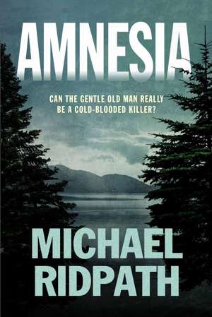 Amnesia de Michael (Author) Ridpath