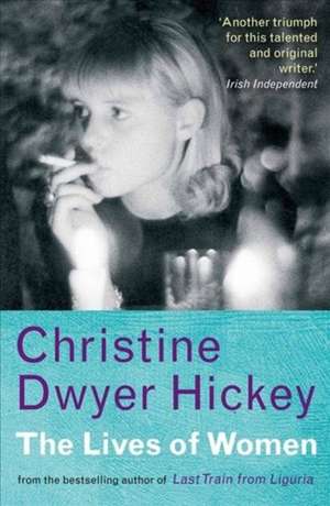 LIVES OF WOMEN TH COUNTRY SPEC de HICKEY CHRISTIN