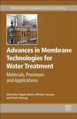 Advances in Membrane Technologies for Water Treatment: Materials, Processes and Applications de Angelo Basile