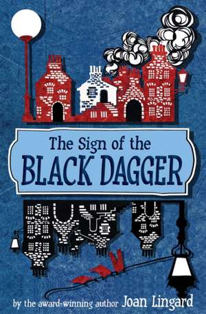 The Sign of the Black Dagger de Joan Lingard