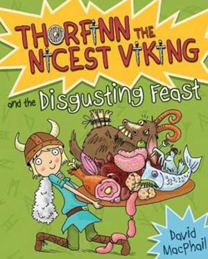 Thorfinn and the Disgusting Feast de David MacPhail