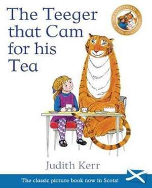 Kerr, J: Teeger That Cam For His Tea de Judith Kerr