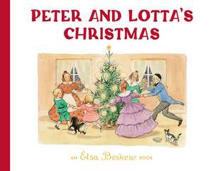 Peter and Lotta's Christmas de Elsa Beskow