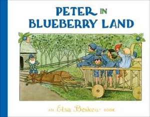 Peter in Blueberry Land de Elsa Beskow