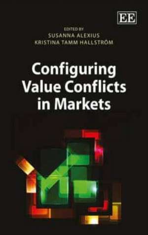 Configuring Value Conflicts in Markets de Susanna Alexius