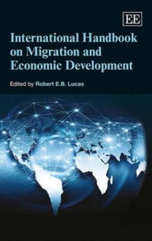 International Handbook on Migration and Economic Development de Robert E.b. Lucas