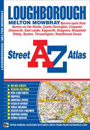 Loughborough A-Z Street Atlas de Geographers' A-Z Map Co Ltd