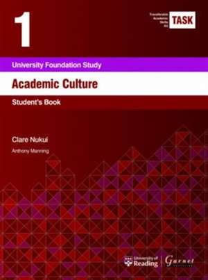 TASK 1 Academic Culture (2015) - Student's Book de Clare et al Nukui