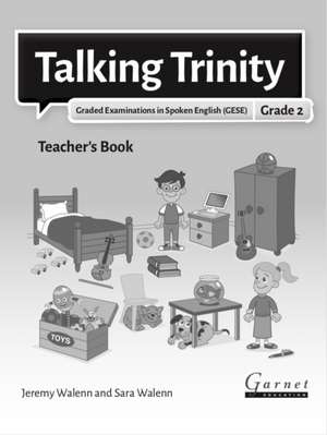 TALKING TRINITY GESE GRADE 2 TEACHERS de TALKING TRINITY