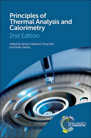 Principles of Thermal Analysis and Calorimetry de Charsley, Edward