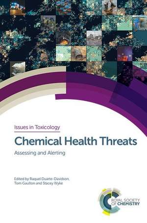 Chemical Health Threats de Raquel Duarte-Davidson