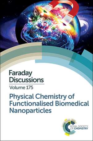 Physical Chemistry of Functionalised Biomedical Nanoparticles de Royal Society of Chemistry