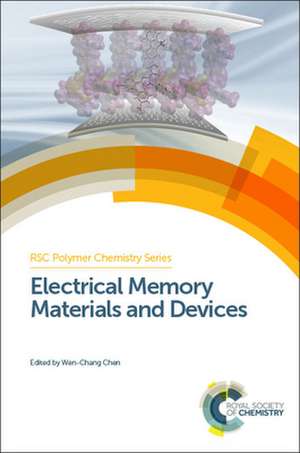 Electrical Memory Materials and Devices de Wen-Chang Chen