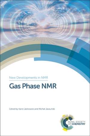 Gas Phase NMR de Karol Jackowski