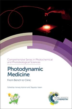 Photodynamic Medicine: From Bench to Clinic de Herwig Kostron