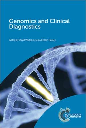 Genomics and Clinical Diagnostics de David Whitehouse