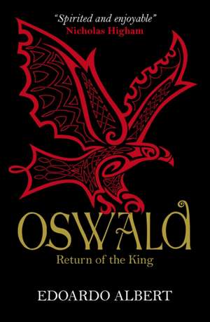 Oswald: Return of the King de Edoardo Albert