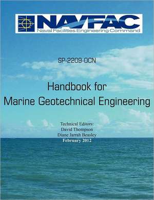 Handbook of Marine Geotechnical Engineering Sp-2209-Ocn de Diane Jarrah Beasley