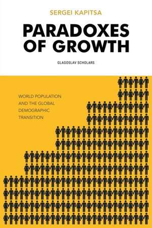 Paradox of Growth de Sergei Kapitsa