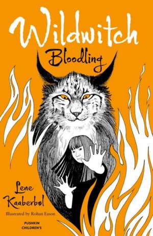 Wildwitch 4: Bloodling de Lene Kaaberbøl