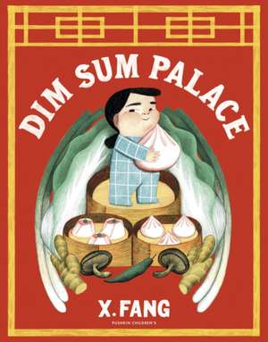 Dim Sum Palace de X. Fang