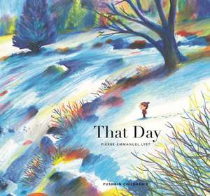 That Day de Pierre-Emmanuel Lyet