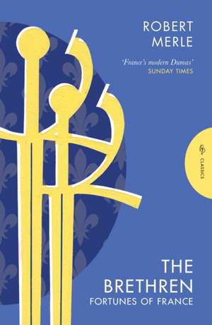 The Brethren de Robert Merle