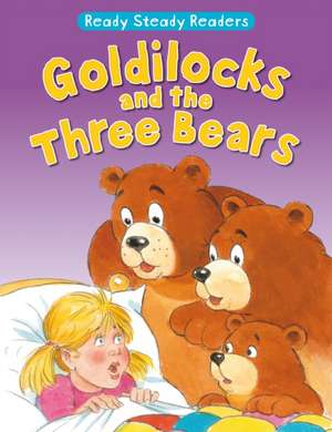 Goldilocks and the Three Bears de Lesley Smith