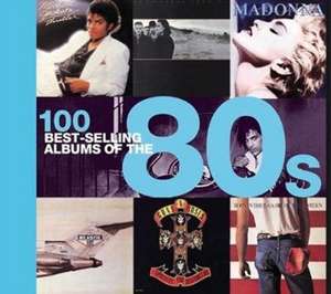 100 Best Selling Albums of the 80s de Chris Barrett