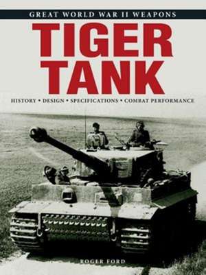 Tiger Tank de Roger Ford