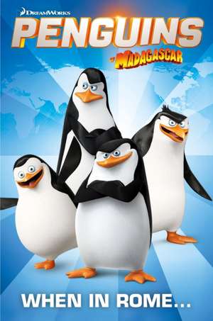 Penguins of Madagascar, Volume 1: The Vengeance of Grace de Alex Matthews