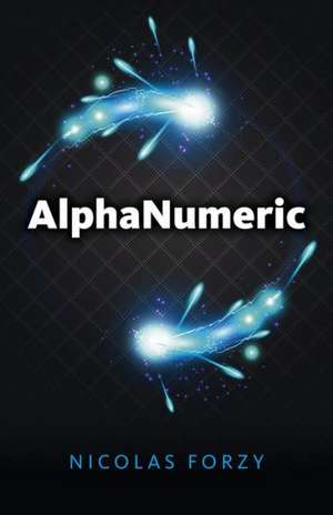 AlphaNumeric de Nicolas Forzy