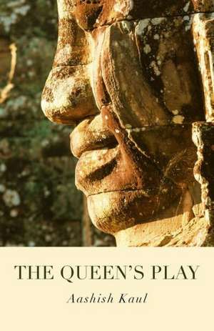 Queen`s Play, The de Aashish Kaul