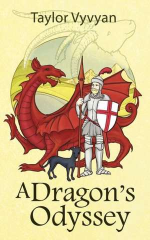 A Dragon's Odyssey de Taylor Vyvyan