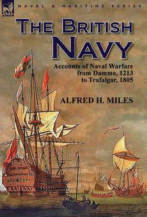 The British Navy de Alfred H. Miles